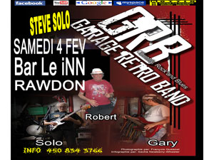 STEVE SOLO & GRB 
		RAWDON iNN 3663 QUEEN RAWDON 
		4 FEV 2012